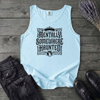 Mentally Somewhere Haunted Tank Top