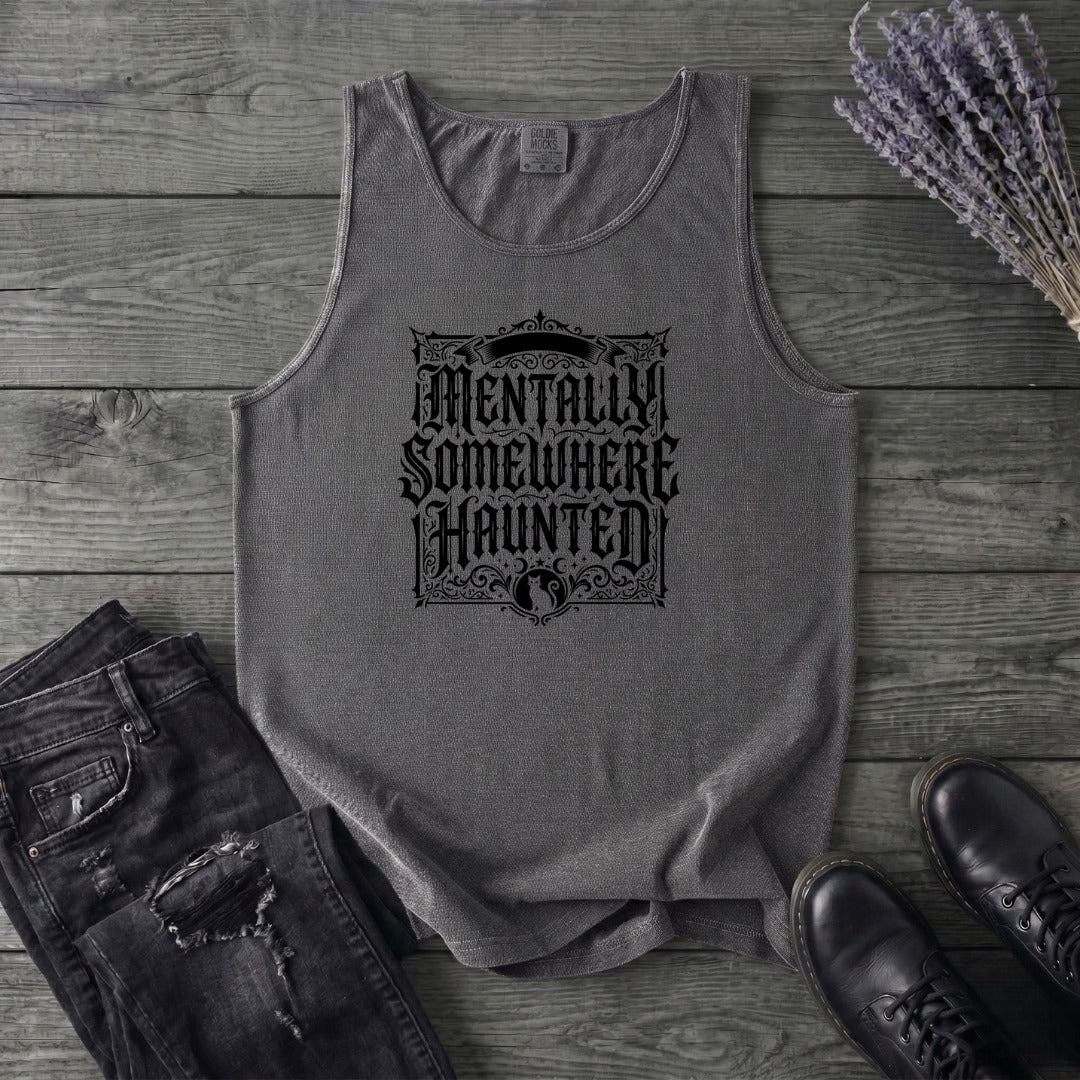 Mentally Somewhere Haunted Tank Top