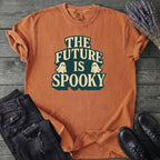 The Future Is Spooky T-Shirt