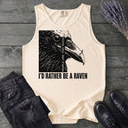I'd Rather Be A Raven Tank Top
