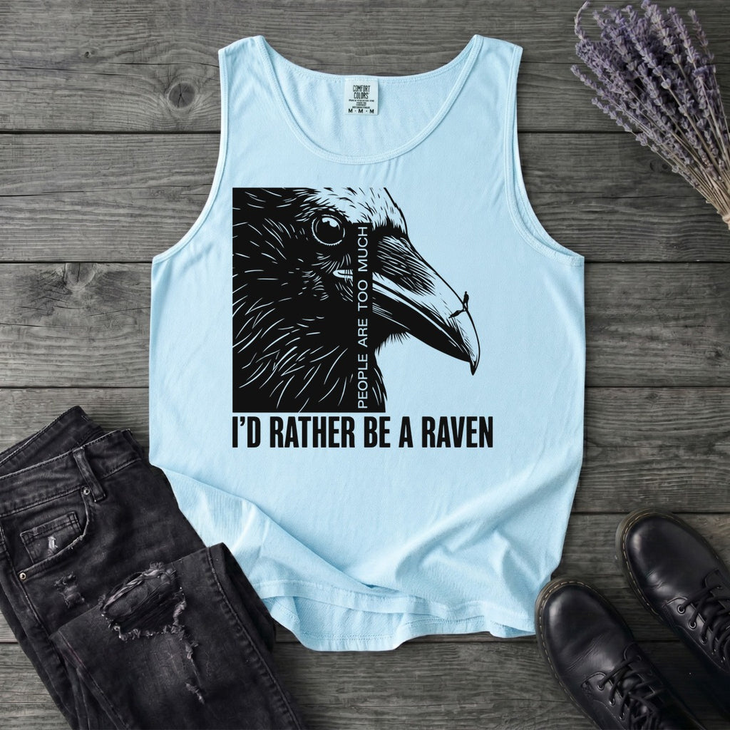 I'd Rather Be A Raven Tank Top