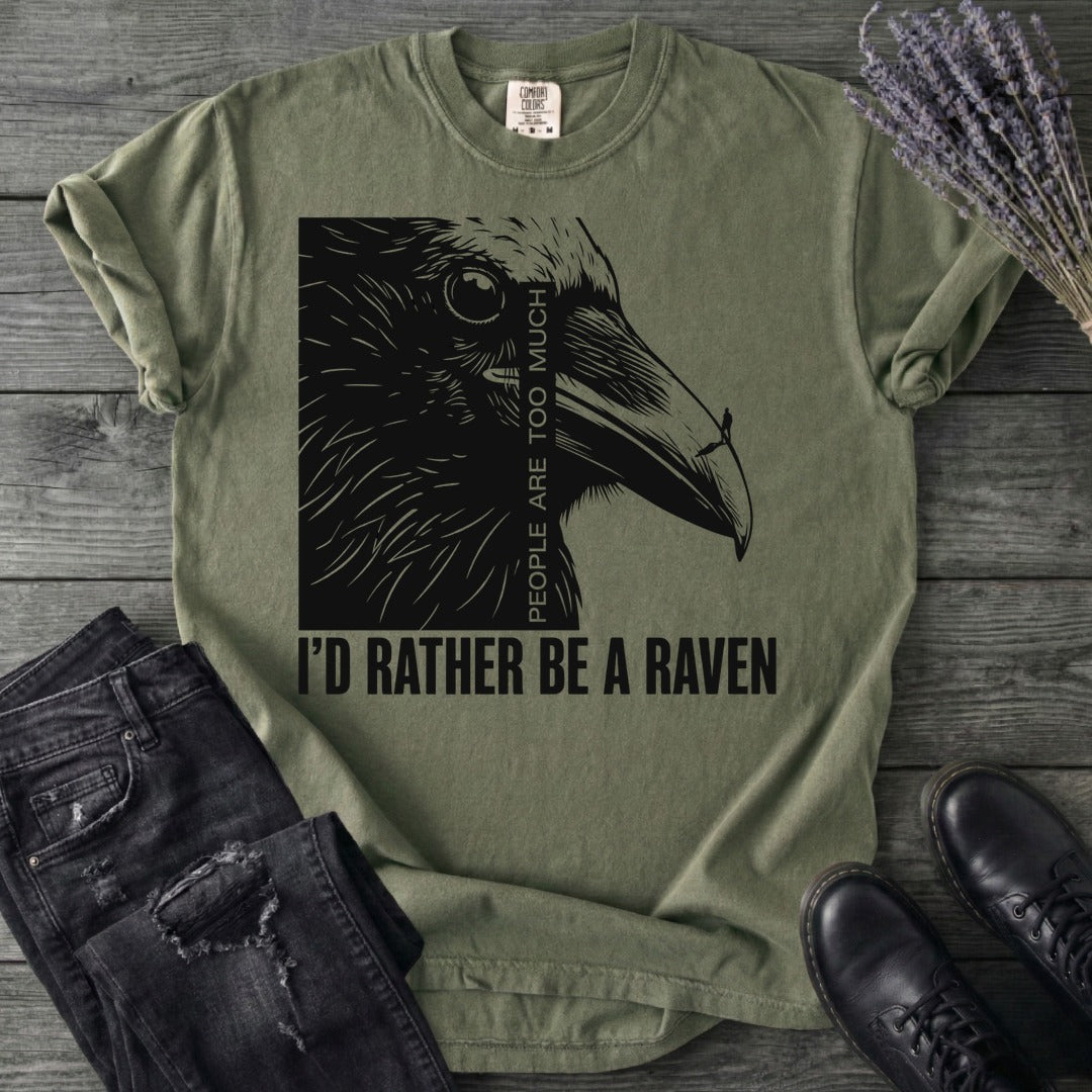 I'd Rather Be A Raven T-Shirt