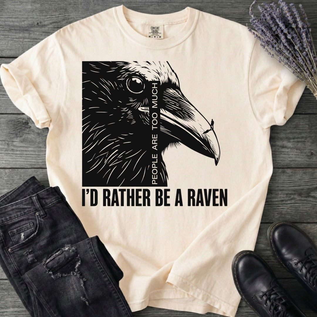 I'd Rather Be A Raven T-Shirt