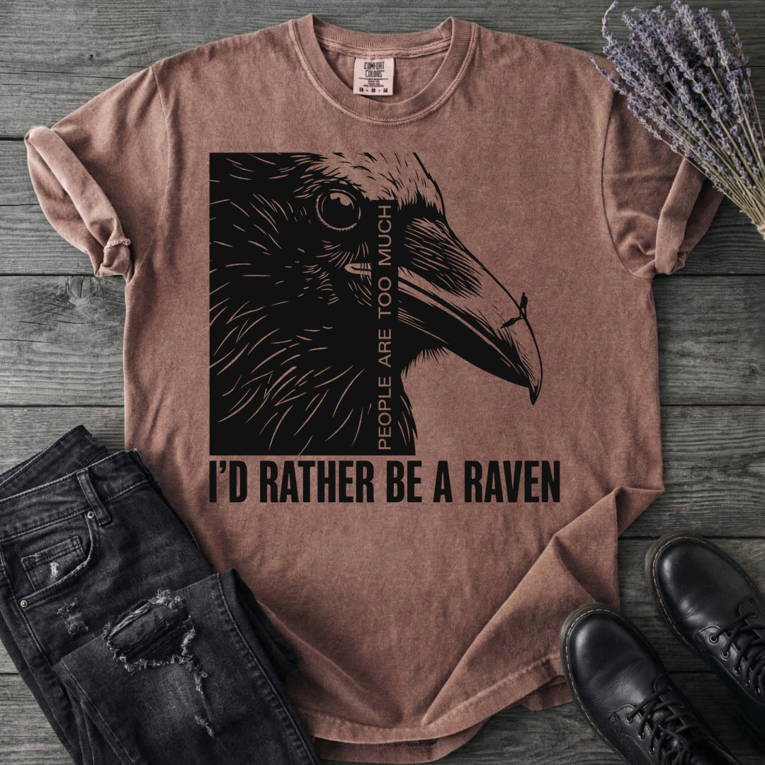 I'd Rather Be A Raven T-Shirt