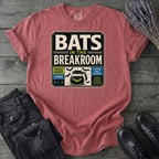 Bats In The Breakroom T-Shirt