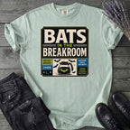 Bats In The Breakroom T-Shirt