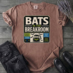 Bats In The Breakroom T-Shirt