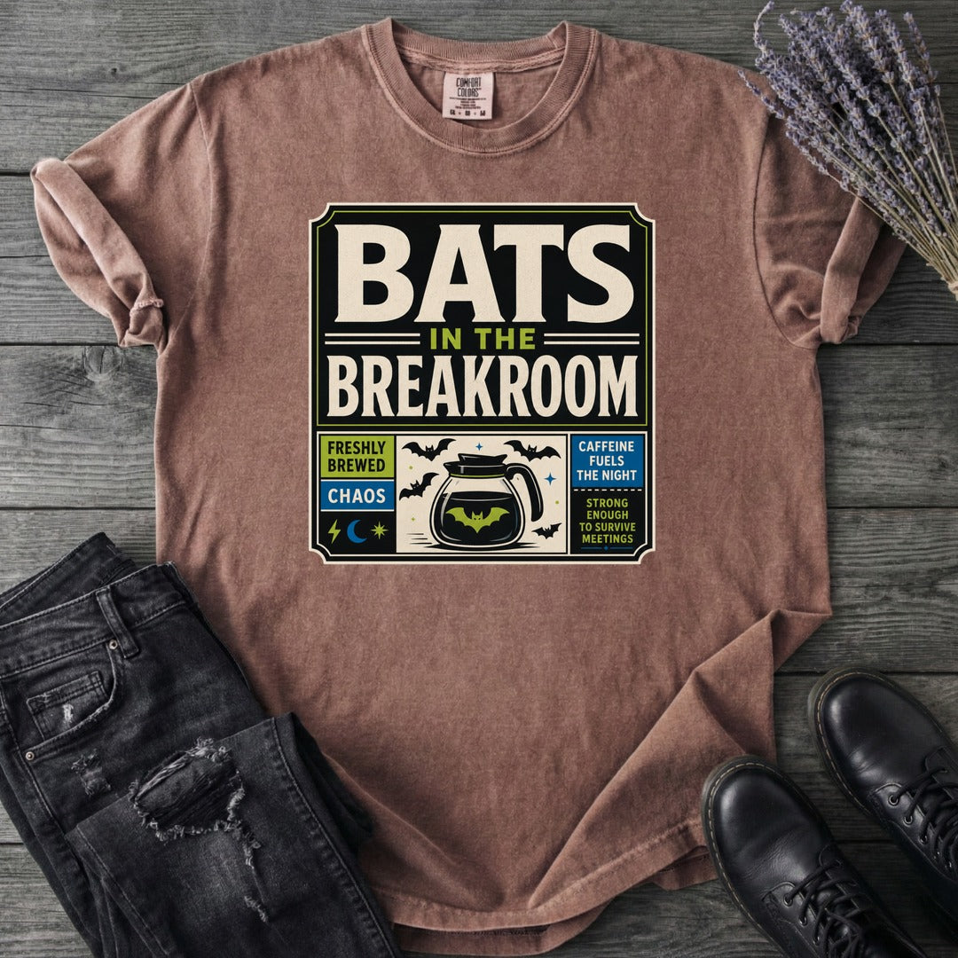 Bats In The Breakroom T-Shirt