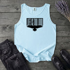 Life Is Too Loud Tank Top