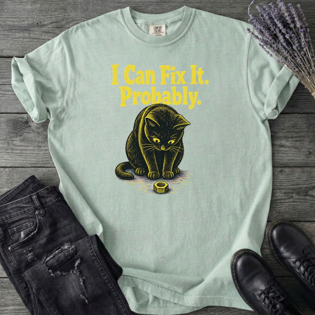I Can Fix It T-Shirt