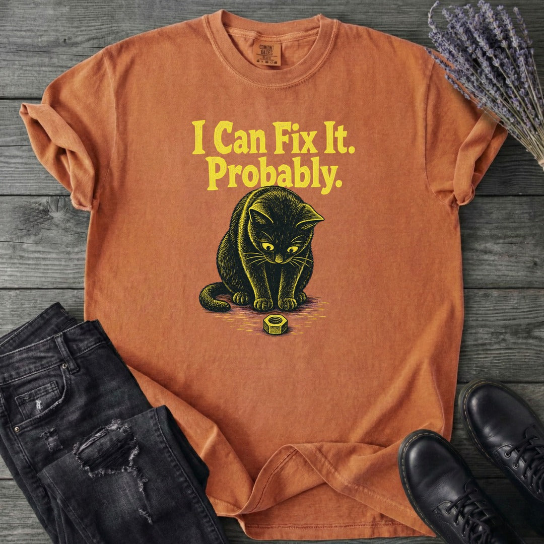 I Can Fix It T-Shirt