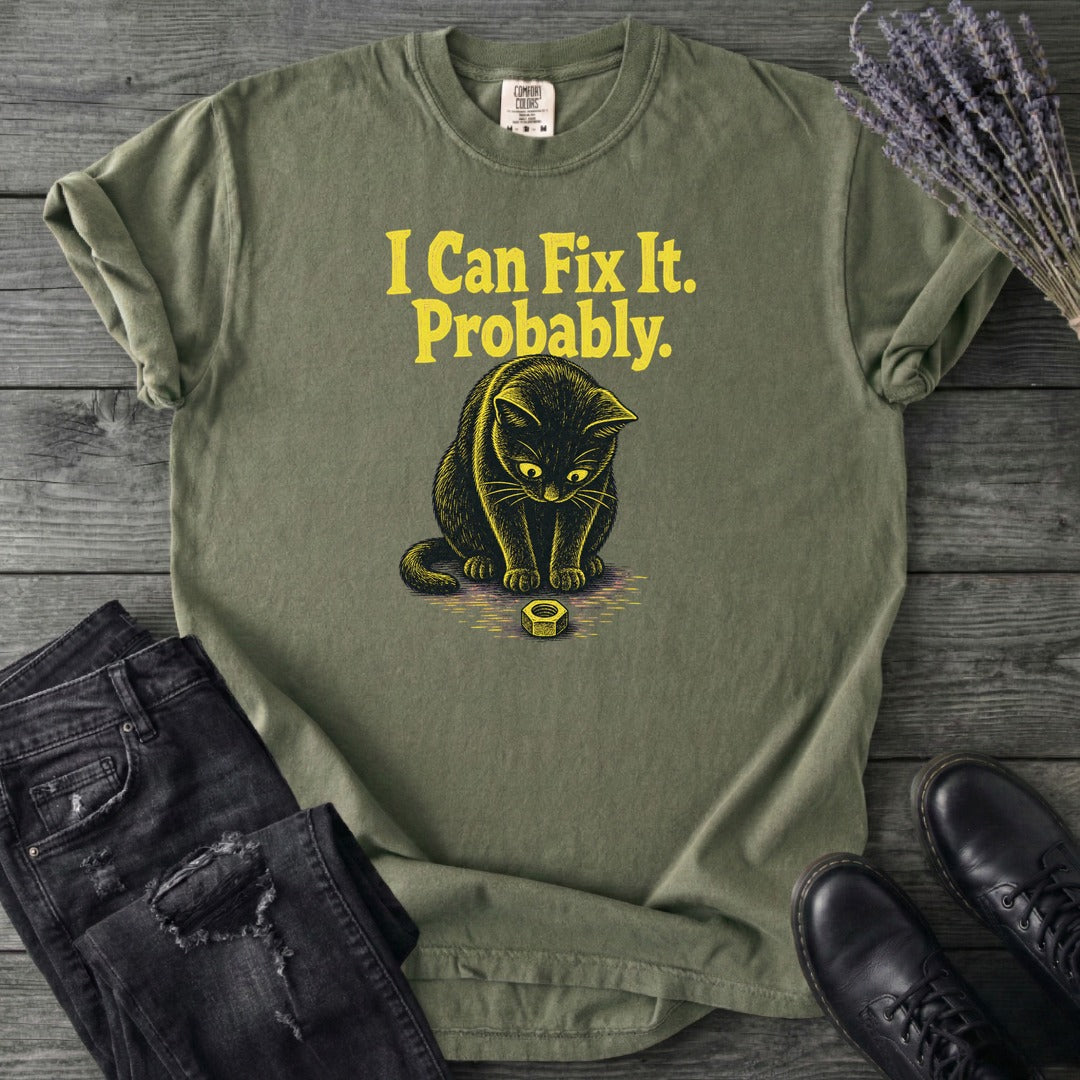 I Can Fix It T-Shirt