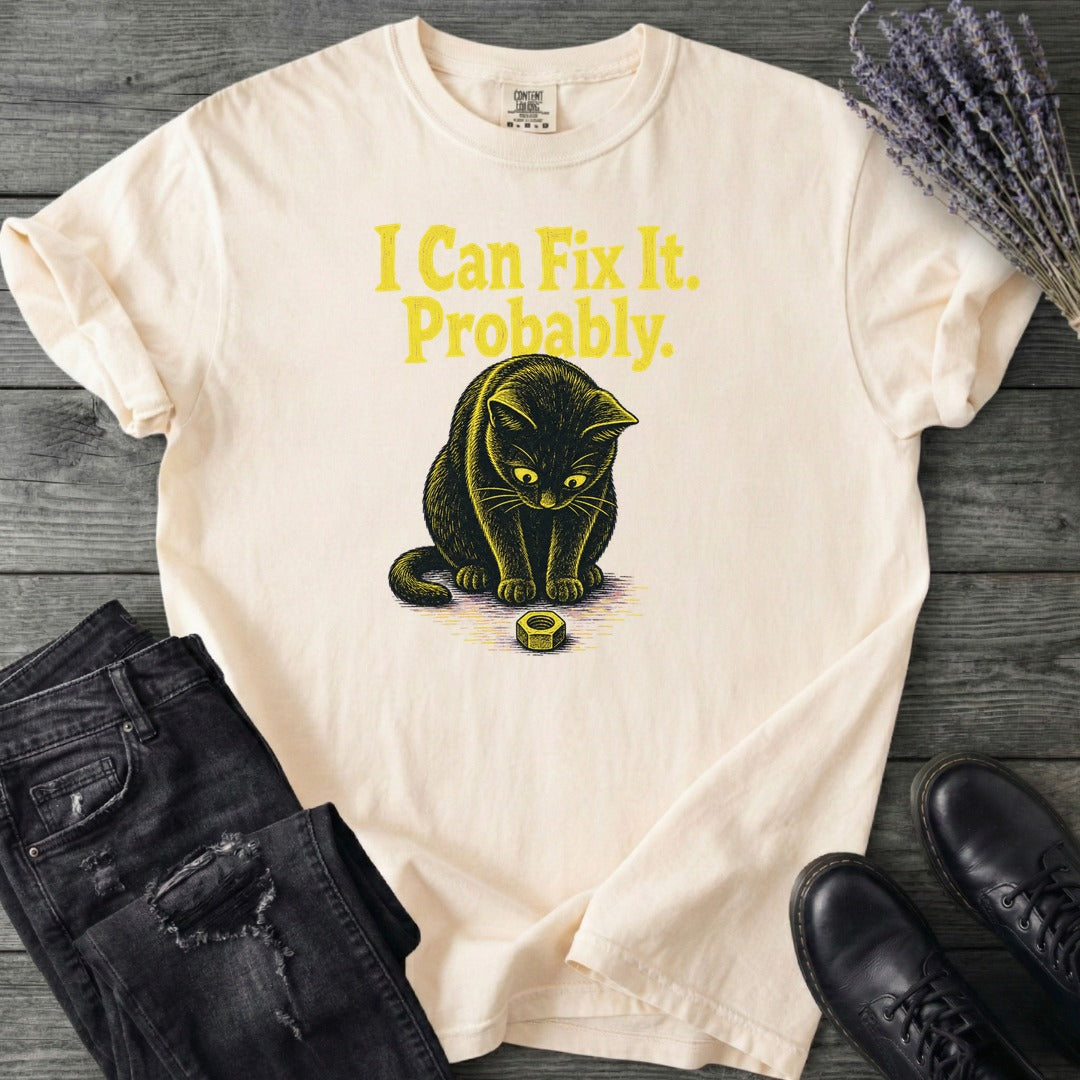 I Can Fix It T-Shirt