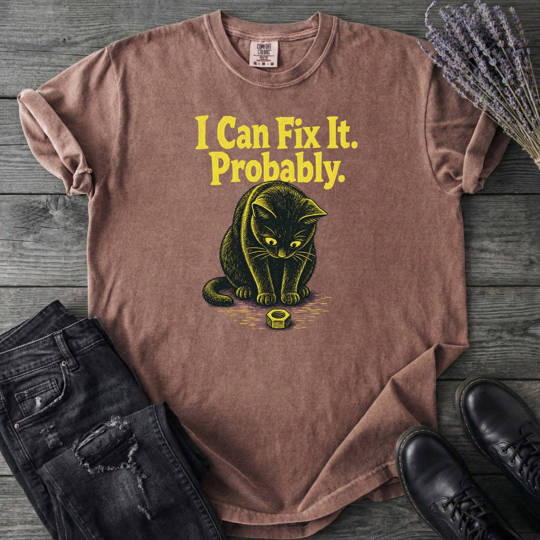 I Can Fix It T-Shirt