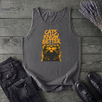 Cats Know Better Tank Top