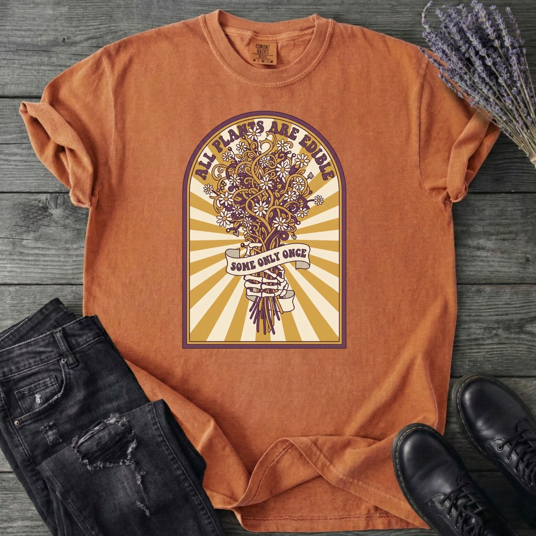 All Plants Are Edible T-Shirt