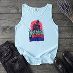 Nothing Normal Lives Here Tank Top