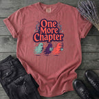 One More Chapter T-Shirt