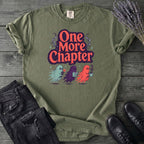 One More Chapter T-Shirt