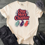 One More Chapter T-Shirt