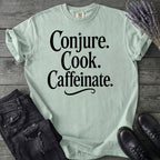 Conjure Cook Caffeinate T-Shirt