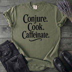 Conjure Cook Caffeinate T-Shirt