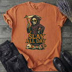 Slay All Day T-Shirt