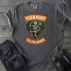 Yeehaunt Til Im Bones T-Shirt