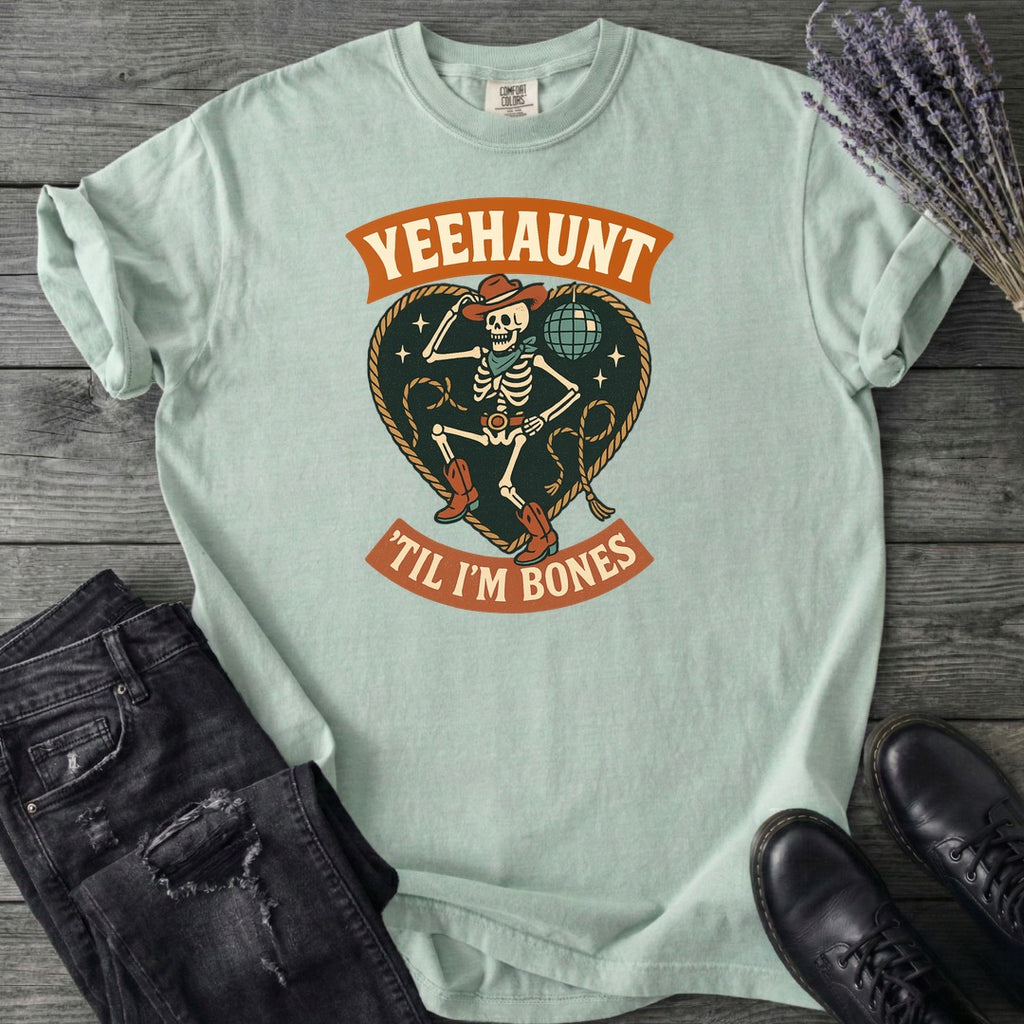 Yeehaunt Til Im Bones T-Shirt