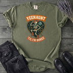 Yeehaunt Til Im Bones T-Shirt