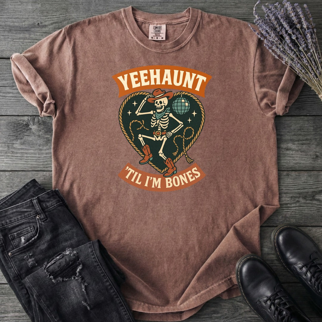Yeehaunt Til Im Bones T-Shirt