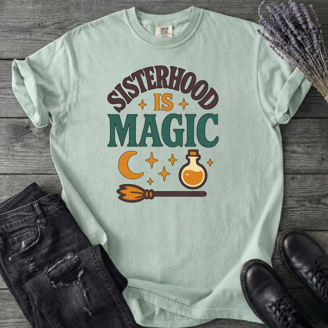 Sisterhood Is Magic T-Shirt