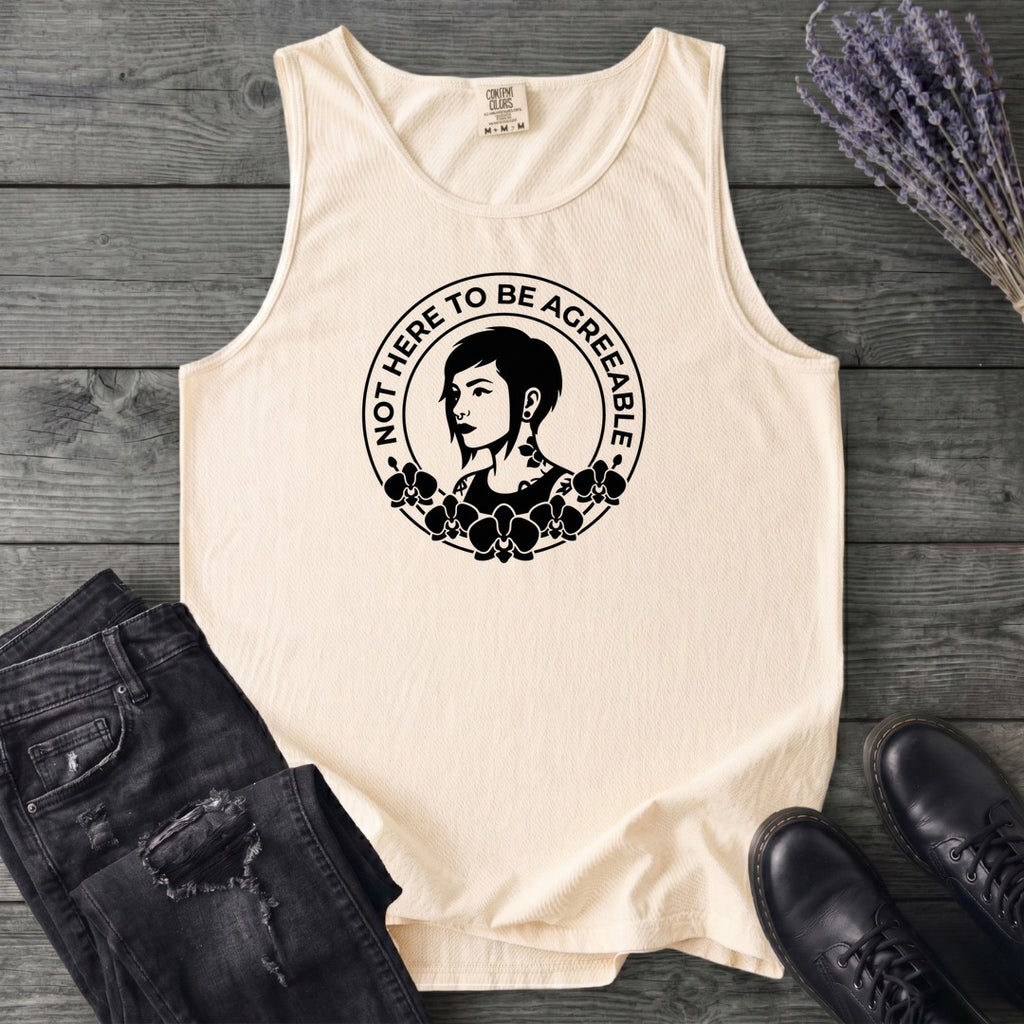 Not Here To Be Agreeable Tank Top
