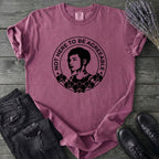 Not Here To Be Agreeable T-Shirt