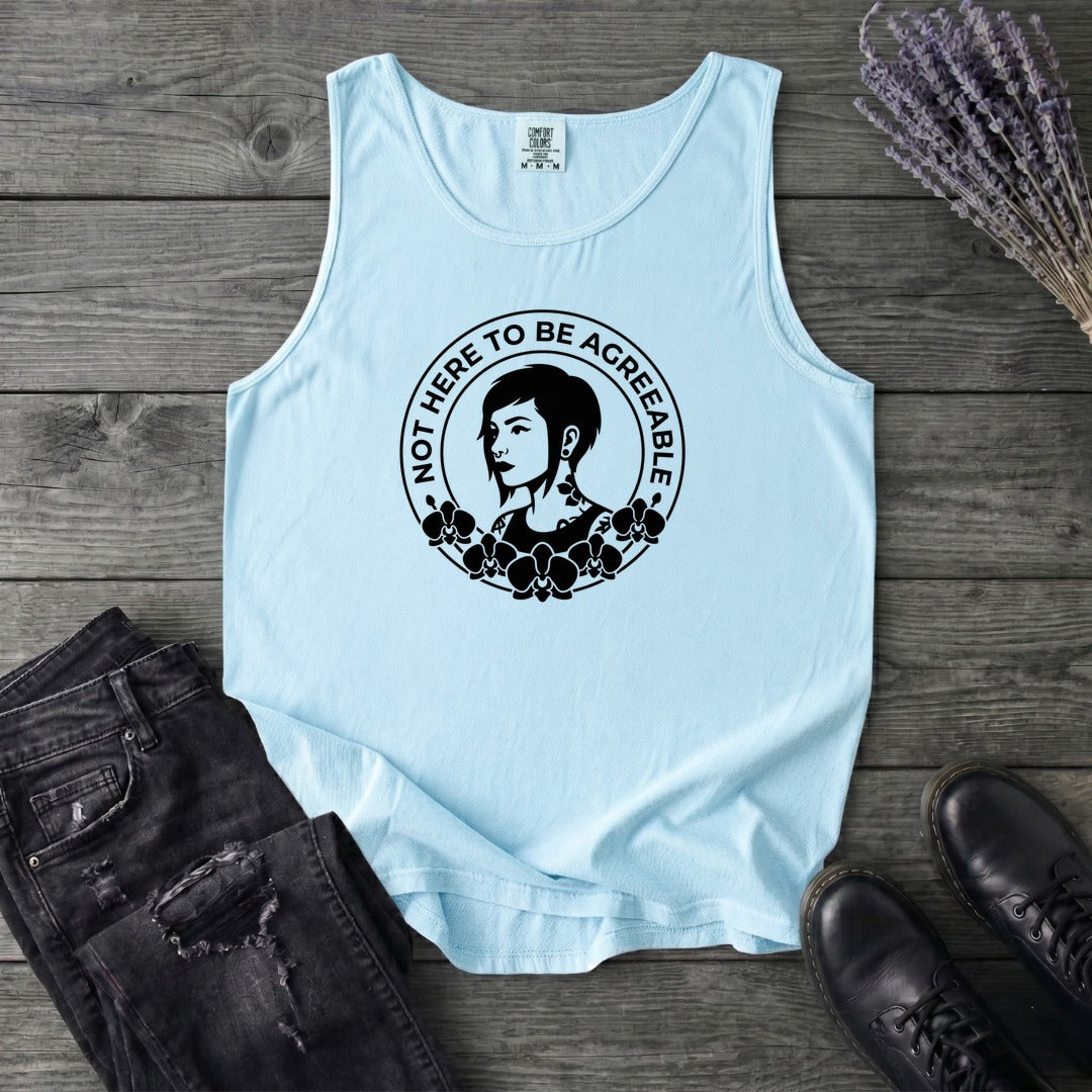 Not Here To Be Agreeable Tank Top