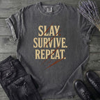 Slay Survive Repeat T-Shirt