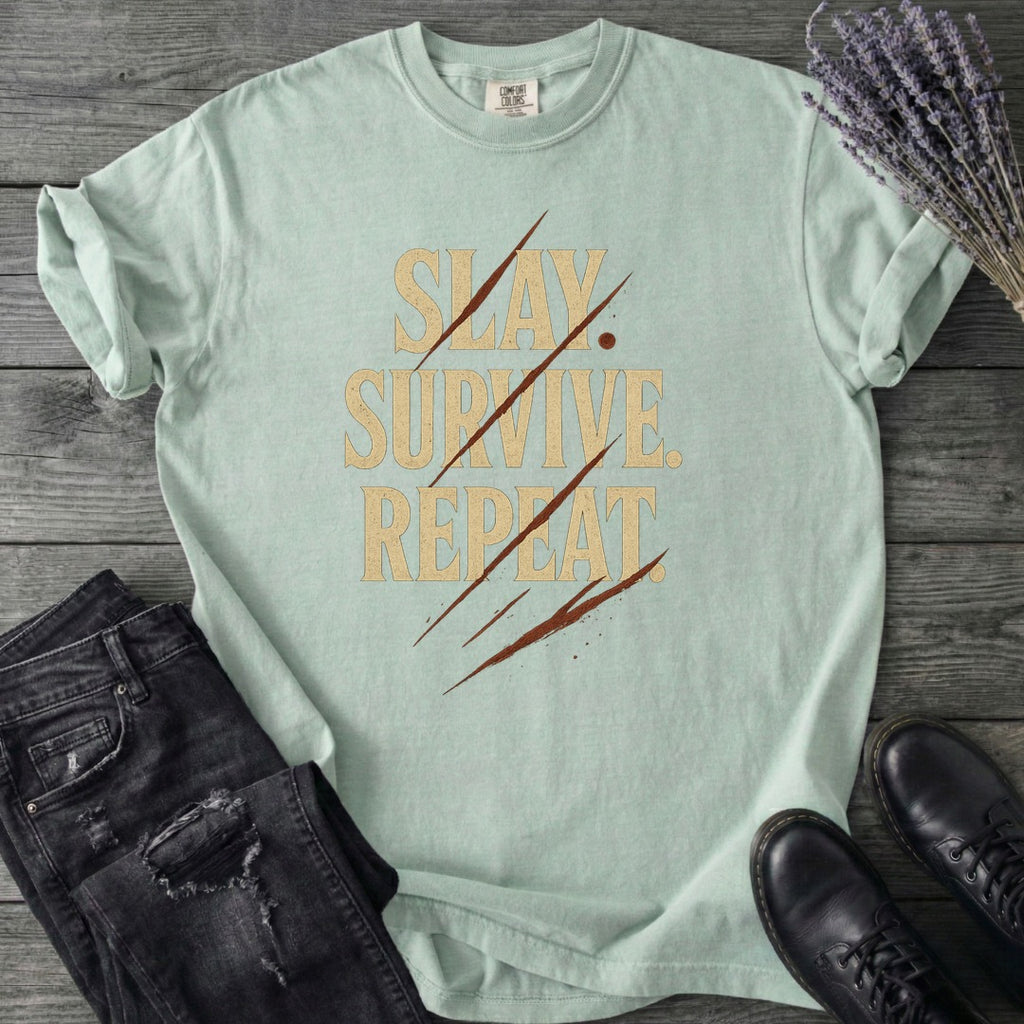 Slay Survive Repeat T-Shirt