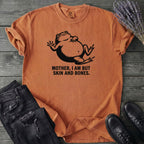Mother I Am Skin And Bones Frog T-Shirt