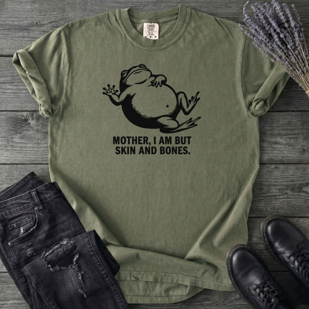 Mother I Am Skin And Bones Frog T-Shirt