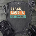 Peace Love Poltergeist T-Shirt