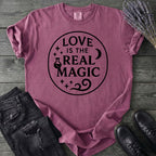 Love Is The Real Magic T-Shirt