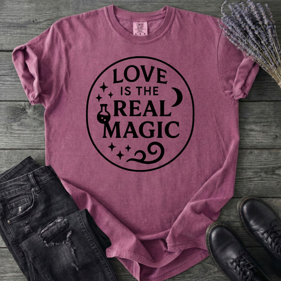 Love Is The Real Magic T-Shirt