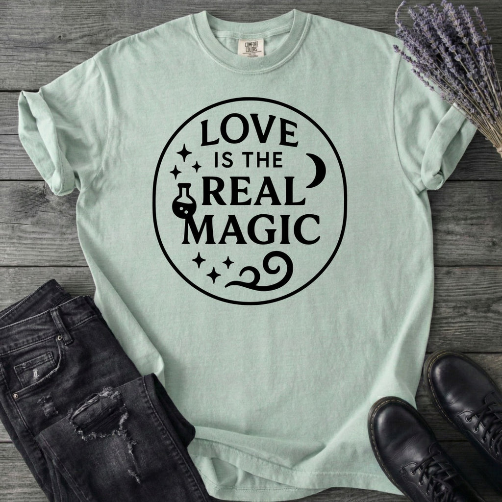Love Is The Real Magic T-Shirt