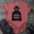 Plague Doctor Knowledge Is Contageous T-Shirt