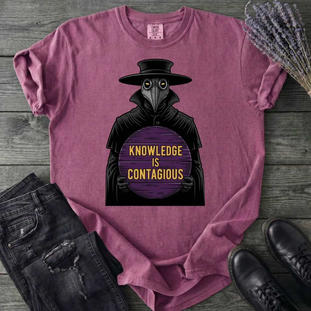 Plague Doctor Knowledge Is Contageous T-Shirt