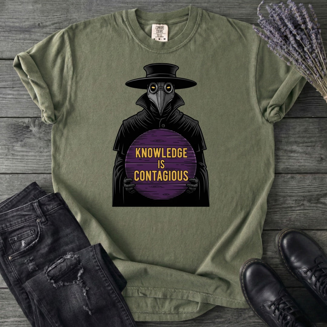 Plague Doctor Knowledge Is Contageous T-Shirt