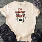 Im Already Over It T-Shirt
