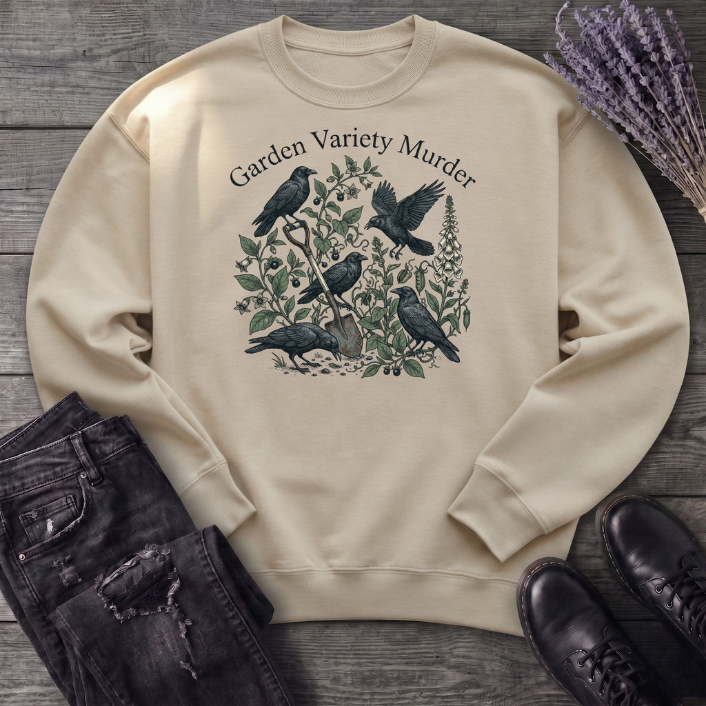 Garden Variety Murder Sweatshirt