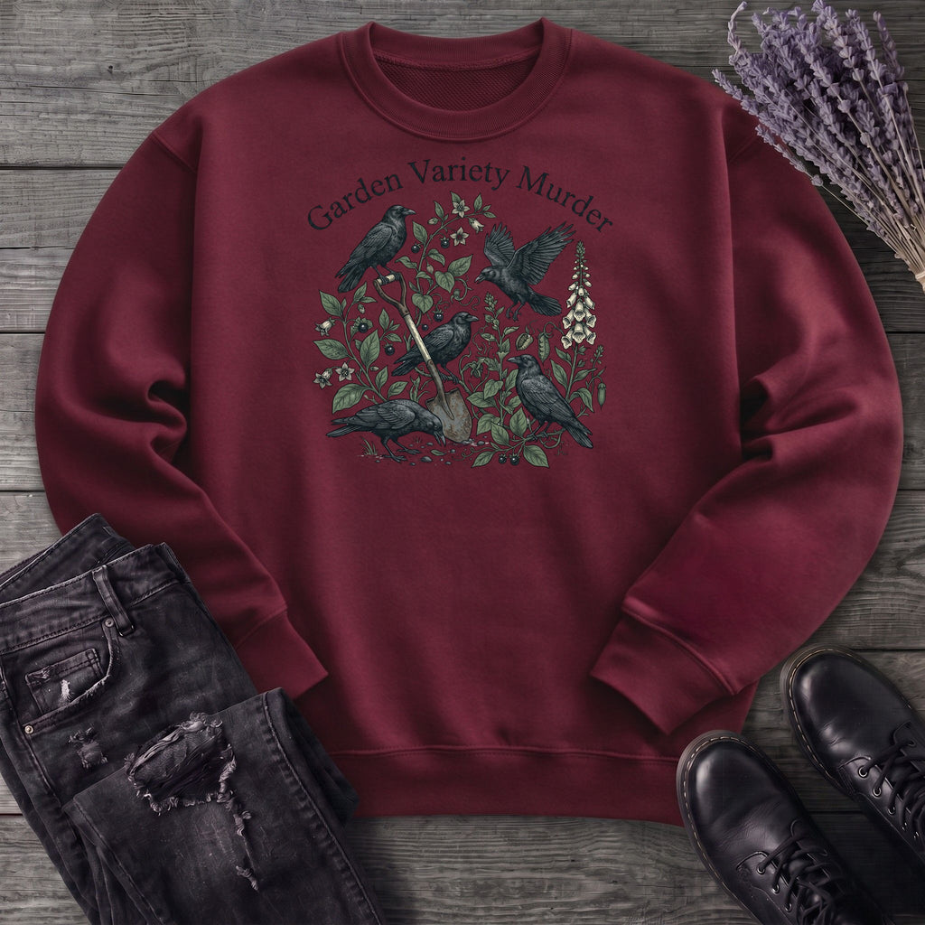 Garden Variety Murder Sweatshirt