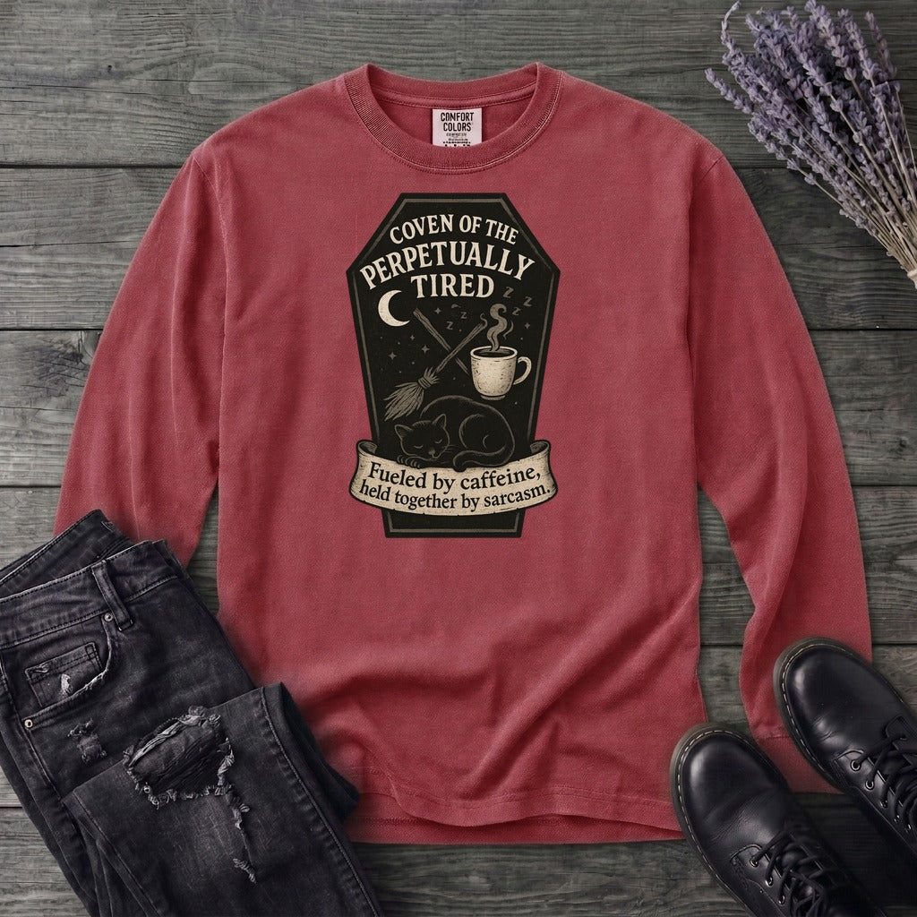 Coven Of The Perpetually Tired Long Sleeve T-Shirt